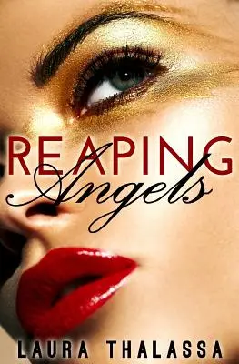 Les anges faucheurs - Reaping Angels