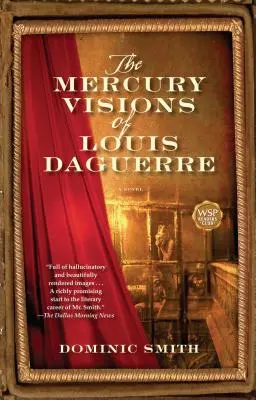 Visions de Mercure de Louis Daguerre - Mercury Visions of Louis Daguerre