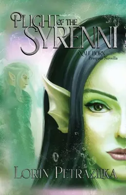 Le sort des Syrenni : une pré-nouvelle de Vale Born - Plight of the Syrenni: A Vale Born Prequel Novella