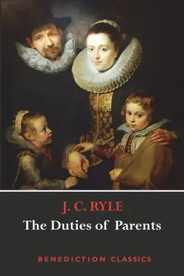 Les devoirs des parents - The Duties of Parents