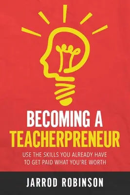 Devenir enseignant-entrepreneur - Becoming a Teacherpreneur