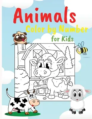 Animaux à colorier : Livre d'activités éducatives pour les enfants, pages de coloriage faciles parfaites pour les enfants - Animals Color by Numbers: Educational Activity Book for Kids, Easy Coloring Pages Perfect for Kids