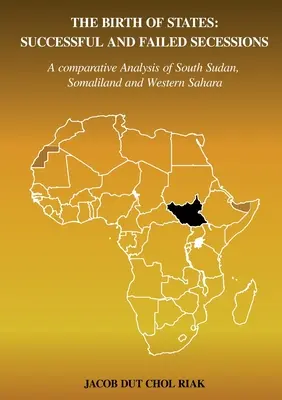 La naissance des États : Sécessions réussies et échecs - The Birth of States: Successful and Failed Secessions