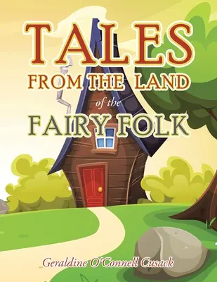 Contes du pays des fées - Tales from the Land of the Fairy Folk