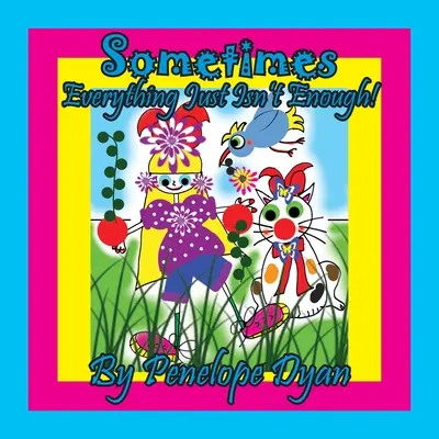 Parfois, tout ne suffit pas ! - Sometimes Everything Just Isn't Enough!