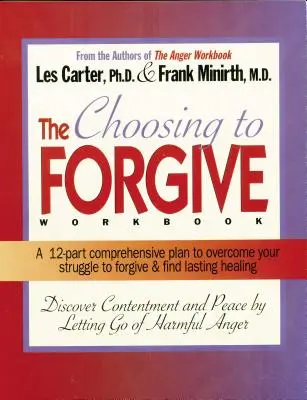 Le livre d'exercices Choisir de pardonner - Choosing to Forgive Workbook