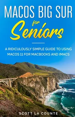 MacOS Big Sur pour les seniors - MacOS Big Sur For Seniors