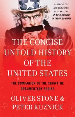 Concise Untold History of the United States (en anglais) - Concise Untold History of the United States