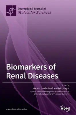 Biomarqueurs des maladies rénales - Biomarkers of Renal Diseases