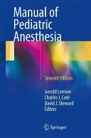 Manuel d'anesthésie pédiatrique - Manual of Pediatric Anesthesia