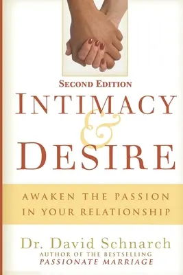Intimité et désir : Réveillez la passion dans votre relation - Intimacy & Desire: Awaken The Passion In Your Relationship