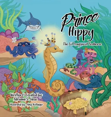 Prince Hippy, le petit hippocampe à long bec - Prince Hippy, The Li'l Longsnout Seahorse