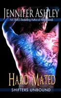 Hard Mated : Shifters Unbound - Hard Mated: Shifters Unbound