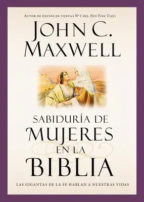 Sabidura de Mujeres En La Biblia