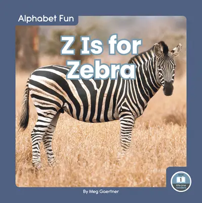 Z comme Zèbre - Z Is for Zebra