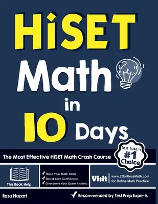 HiSET Math en 10 jours : Le cours accéléré de mathématiques HiSET le plus efficace - HiSET Math in 10 Days: The Most Effective HiSET Math Crash Course