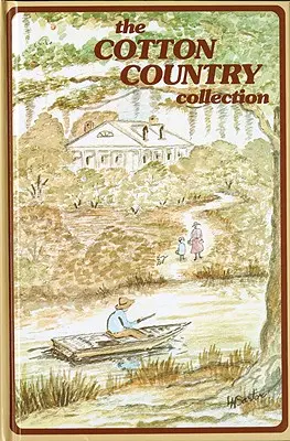 La collection Cotton Country - The Cotton Country Collection