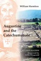 Augustin et le catéchuménat - Augustine and the Catechumenate