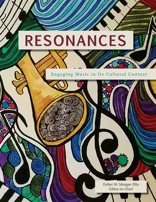 Résonances : La musique dans son contexte culturel - Resonances: Engaging Music in Its Cultural Context