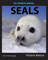 Mon animal préféré : les phoques - My Favorite Animal: Seals