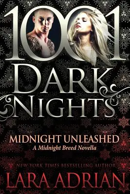 Minuit déchaîné : Un roman de la race de minuit - Midnight Unleashed: A Midnight Breed Novella