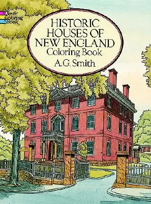 Livre à colorier sur les maisons historiques de la Nouvelle-Angleterre - Historic Houses of New England Coloring Book