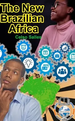 La nouvelle Afrique brésilienne - Celso Salles - The New Brazilian AFRICA - Celso Salles