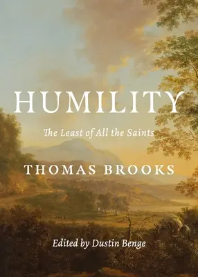 L'humilité : Le plus petit de tous les saints - Humility: The Least of All the Saints