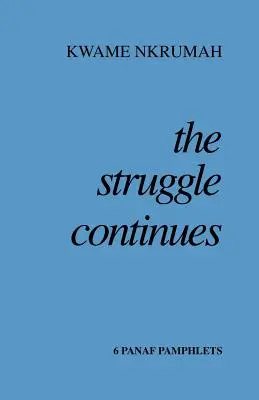 La lutte continue - The Struggle Continues