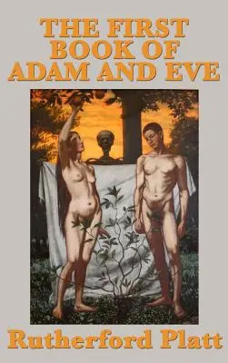 Le premier livre d'Adam et Ève - The First Book of Adam and Eve