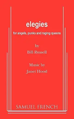 Élégies pour les anges, les punks et les reines enragées - Elegies for Angels, Punks and Raging Queens