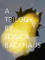 Une trilogie - A Trilogy