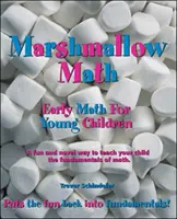 Marshmallow Math ; Early Math for Young Children (en anglais) - Marshmallow Math; Early Math for Young Children
