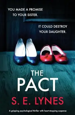 Le Pacte : Un thriller psychologique captivant avec un suspense à couper le souffle - The Pact: A gripping psychological thriller with heartstopping suspense