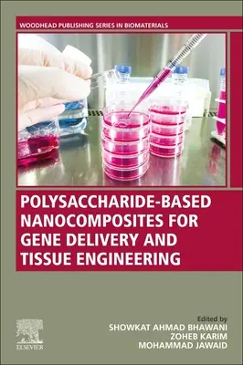 Nanocomposites à base de polysaccharides pour la diffusion de gènes et l'ingénierie tissulaire - Polysaccharide-Based Nanocomposites for Gene Delivery and Tissue Engineering