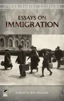 Essais sur l'immigration - Essays on Immigration