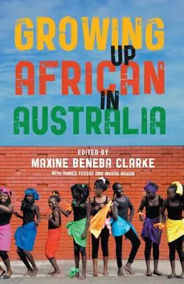 Grandir en Afrique en Australie - Growing Up African in Australia