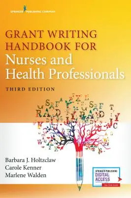 Manuel de rédaction de demandes de subvention pour les infirmières et les professionnels de la santé - Grant Writing Handbook for Nurses and Health Professionals