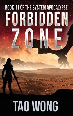 Zone interdite : Un Space Opera, LitRPG post-apocalyptique - Forbidden Zone: A Space Opera, Post-Apocalyptic LitRPG