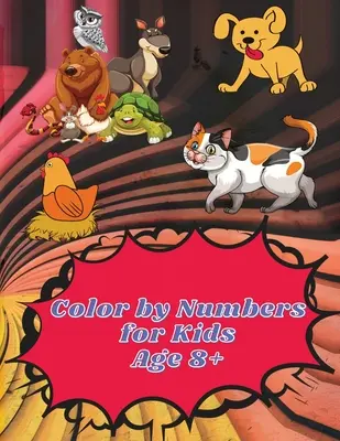 Colorier par les chiffres pour les enfants de 8 à 12 ans : Livre d'activités éducatives à colorier pour les enfants de 8 à 12 ans. - Color by Numbers for Kids Age 8-12: Color by Numbers Coloring Book for Kids Ages 8-12 Educational Activity Book for Kids