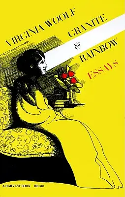 Granit et arc-en-ciel : Essais - Granite and Rainbow: Essays