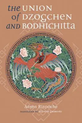 L'union du Dzogchen et de la Bodhichitta - The Union of Dzogchen and Bodhichitta