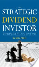L'investisseur stratégique en dividendes - The Strategic Dividend Investor