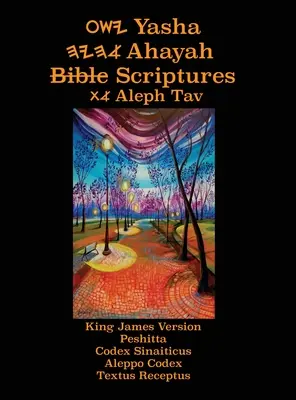 Bible d'étude Yasha Ahayah (YASAT) (3e édition 2020) - Yasha Ahayah Bible Scriptures Aleph Tav (YASAT) Study Bible (3rd Edition 2020)