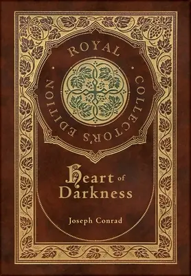 Au coeur des ténèbres (édition royale de collection) (couverture laminée avec jaquette) - Heart of Darkness (Royal Collector's Edition) (Case Laminate Hardcover with Jacket)