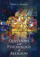 Questions sur la psychologie de la religion - Questions in the Psychology of Religion