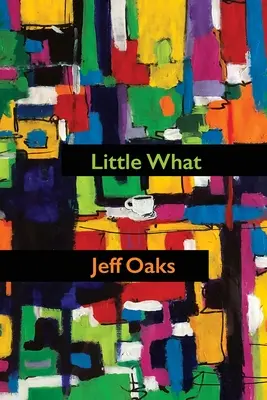 Le petit quoi - Little What