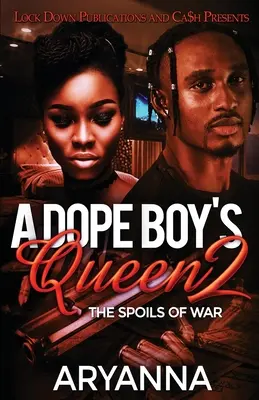 La reine des drogués 2 - A Dope Boy's Queen 2