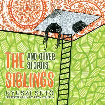 La fratrie et autres histoires - The Siblings and Other Stories