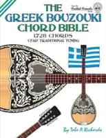 La bible des accords de bouzouki grec : CFAD accordage standard 1 728 accords - The Greek Bouzouki Chord Bible: CFAD Standard Tuning 1,728 Chords